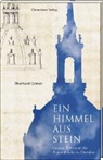 Eberhard Görner - Ein Himmel aus Stein