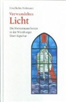 Friedhelm Hofmann - Verwandeltes Licht