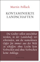 Martin Pollack - Kontaminierte Landschaften