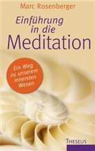 Marc Rosenberger, Volker Rosenberger - Einführung in die Meditation