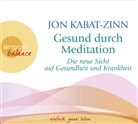 Jon Kabat-Zinn, Carsten Fabian, Dorothea Gädeke - Gesund durch Meditation, Die neue Sicht auf Gesundheit und Krankheit, 3 Audio-CDs (Livre audio)