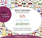 Jens Corssen, Christiane Tramitz, Christian Baumann, Jens Corssen, Verena Rendtorff - Ich und die anderen, 4 Audio-CDs (Hörbuch)