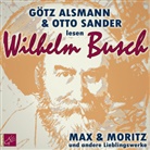 Wilhelm Busch, Götz Alsmann, Otto Sander - Max und Moritz und andere Lieblingswerke von Wilhelm Busch, 1 Audio-CD (Hörbuch)