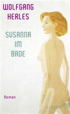 Wolfgang Herles - Susanna im Bade