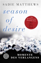 Sadie Matthews - Season of Desire - Momente des Verlangens