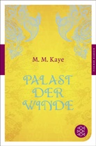 M M Kaye, M.M. Kaye, Mary M Kaye, Mary M. Kaye - Palast der Winde
