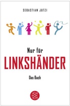 Sebastian Jutzi - Nur für Linkshänder