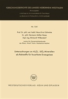Hans-Ernst Schwiete - Untersuchungen an Al2O3 · SiO2-Mineralien als Rohstoffe für feuerfeste Erzeugnisse