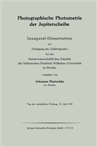 Johannes Plaetschke - Photographische Photometrie der Jupiterscheibe