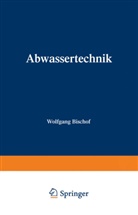 Wolfgang Bischof, W. Hosang - Abwassertechnik