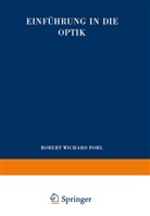 Robert Wichard Pohl - Einführung in die Optik
