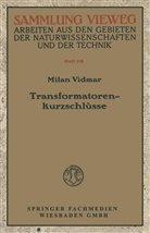 Milan Vidmar - Transformatorenkurzschlüsse