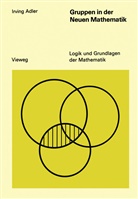 Irving Adler - Gruppen in der Neuen Mathematik