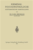 Karl Birnbaum - Kriminal-Psychopathologie