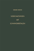 Werner Herzog - Siebschaltungen mit Schwingkristallen