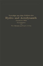 A G Baumhauer, A G v Baumhauer, A. G. v. Baumhauer, A.G. v. Baumhauer, Bjerknes, V Bjerknes... - Vorträge aus dem Gebiete der Hydro- und Aerodynamik (Innsbruck 1922)