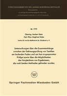 Herbert Stein - Untersuchungen über die Zusammenhänge zwischen der Dehnungsprüfung von Textilien am laufenden Faden und am fest eingespannten Prüfgut sowie über die Möglichkeiten des Vergleichens von Ergebnissen, die nach beiden Methoden gefunden wurden
