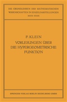Otto Haupt, Feli Klein, Felix Klein, Erns Ritter, Ernst Ritter - Vorlesungen über die Hypergeometrische Funktion