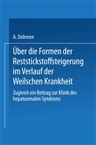 Arnold Dohmen - Über die Formen der Reststickstoffsteigerung im Verlauf der Weilschen Krankheit