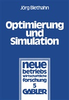 Jörg Biethahn - Optimierung und Simulation