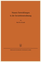 Herbert Jacob - Neuere Entwicklungen in der Investitionsrechnung