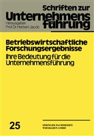 Wilhelm Han Bierfelder, Wilhelm Hans Bierfelder, Winfried Hamel, Herber Jacob, Herbert Jacob, Georg Kollmar... - Betriebswirtschaftliche Forschungsergebnisse