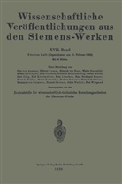 Rudol Bingel, Rudolf Bingel, Hellmu Bumm, Hellmut Bumm, Heinrich Von Buol, Rob. Fellinger... - Wissenschaftliche Veröffentlichungen aus den Siemens-Werken