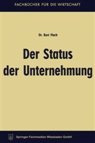 Kurt Fluch - Der Status der Unternehmung