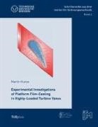Martin Kunze - Experimental Investigations of Platform Film-Cooling in Highly-Loaded Turbine Vanes
