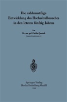 Cäcilie Quetsch - Die zahlenmäßige Entwicklung des Hochschulbesuches in den letzten fünfzig Jahren