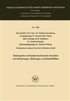 Harald K¿hn-Velten, Herber Karrenberg, Herbert Karrenberg, Haral Kühn-Velten, Harald Kühn-Velten, Schellhorn... - Geologische und bodenmechanische Ursachen von Rutschungen, Gleitungen und Bodenfließen
