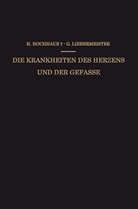 Heinric Hochhaus, Heinrich Hochhaus, Gustav Liebermeister - Die Krankheiten des Herzens und der Gefässe