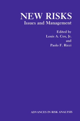 Loui A Cox, Louis A Cox, Louis A. Cox,  F Ricci,  F Ricci, Paolo F. Ricci - New Risks: Issues and Management