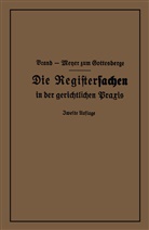 Arthu Brand, Arthur Brand, Theodor Meyer Zum Gottesberge - Die Registersachen