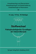 Aaa, Frey, R Frey, R. Frey, M. Gyi, Halm... - Stoffwechsel