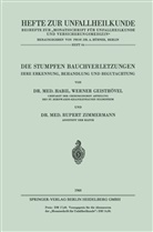Werne Geisthövel, Werner Geisthövel, Rupert Zimmermann - Die Stumpfen Bauchverletzungen