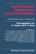 K. D. Bock, K.D. Bock, D Bock, D Bock, Hayduk, K Hayduk... - Zentrale Blutdruckregulation durch  2-Rezeptorenstimulation