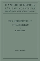 Neumann, e Neumann, E. Neumann, Robert Otzen - Der neuzeitliche Straßenbau