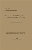 Guntram Schrutka-Rechtenstamm - Neureduktion der 150 Mondpunkte der Breslauer Messungen von J. Franz