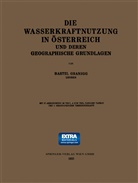 Bartel Granigg - Die Wasserkraftnutzung in Österreich