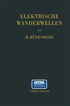 Reinhold Rüdenberg - Elektrische Wanderwellen