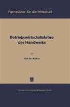 Karl Rössle - Betriebswirtschaftslehre des Handwerks