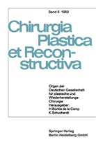 W u a Axhausen, W. Axhausen, D. Buck-Gramcko, H Bürkle de l Camp, H Bürkle de la Camp, H. Bürkle de la Camp... - Organ der Deutschen Gesellschaft für Plastische und Wiederherstellungs-Chirurgie