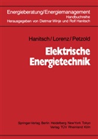 Rol Hanitsch, Rolf Hanitsch, Ulric Lorenz, Ulrich Lorenz, Dieter Petzold, Hanitsch... - Elektrische Energietechnik