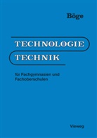 Alfred Böge - Technologie/Technik