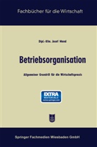 Josef Mand - Betriebsorganisation