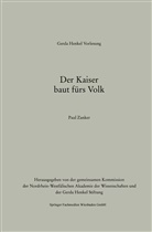 Paul Zanker - Der Kaiser baut fürs Volk