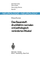 K Kunze, K. Kunze - Das Sauerstoffdruckfeld im normalen und pathologisch veränderten Muskel