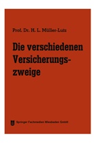 Heinz Leo Müller-Lutz - Die verschiedenen Versicherungszweige