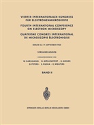 W. Bargmann, Wolfgang Bargmann, Möllenstedt, G Möllenstedt, G. Möllenstedt, H. Niehrs... - Vierter Internationaler Kongress für Elektronenmikroskopie / Fourth International Conference on Electron Microscopy / Quatrième Congrès International de Microscopie Électronique